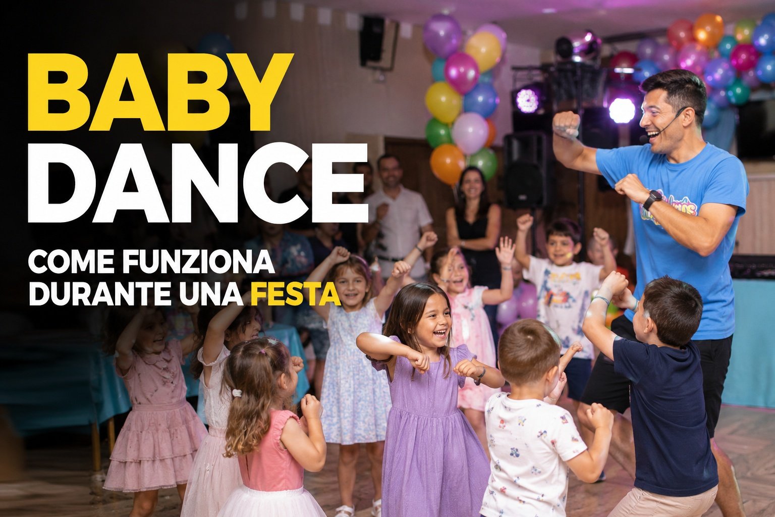 Baby dance: come funziona durante una festa