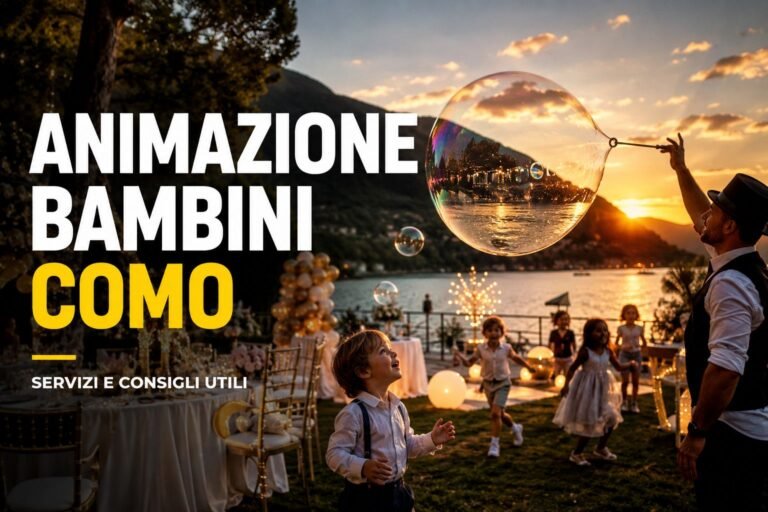 Animazione bambini a Como: idee, servizi e consigli per una festa davvero riuscita