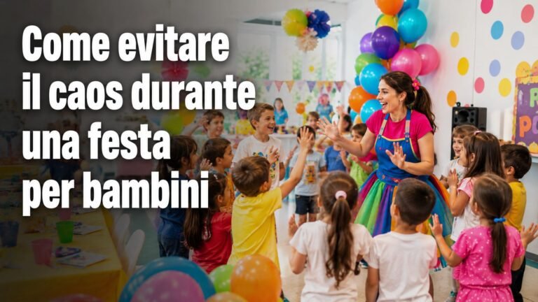 Come evitare il caos durante una festa per bambini