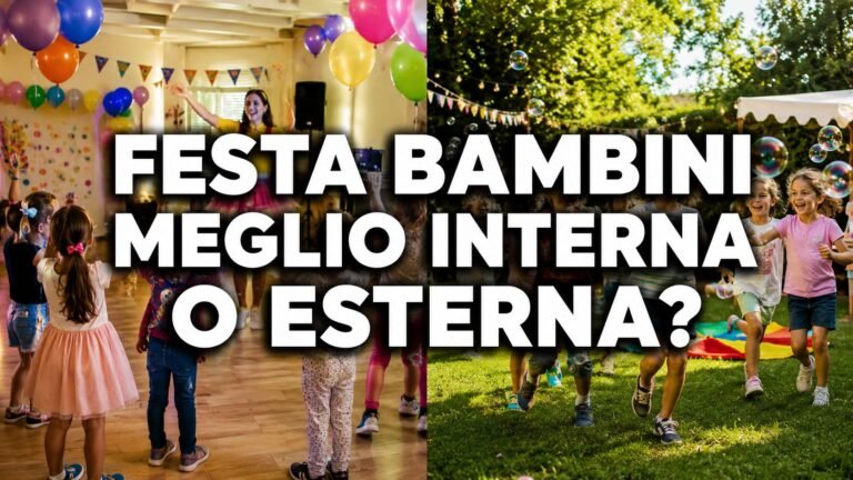Festa bambini interna o esterna: quale scegliere per una festa davvero riuscita